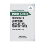 Consumer Behavior: Conceptual Foundations