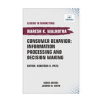 Consumer Behavior: Information Processing and Decision Making