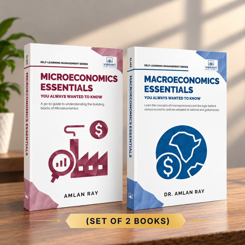 Microeconomics & Macroeconomics Essentials: A Beginner’s Guide to Economic Principles, Market Forces, National Policies & Global Trade | For Students, Learners & Self-Learners (Set of 2 Books)