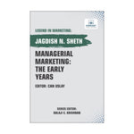 Managerial Marketing: The Early Years