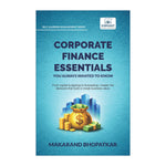 Corporate Finance Essentials You Always Wanted to Know