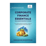Corporate Finance Essentials You Always Wanted to Know