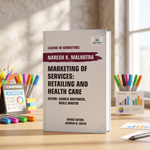 Marketing of Services: Retailing and Health Care
