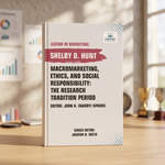 Macromarketing, Ethics, and Social Responsibility: The Research Tradition Period