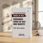 Consumer Sense of Self and Identity