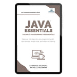 Java Essentials Volume 1: Programming Fundamentals