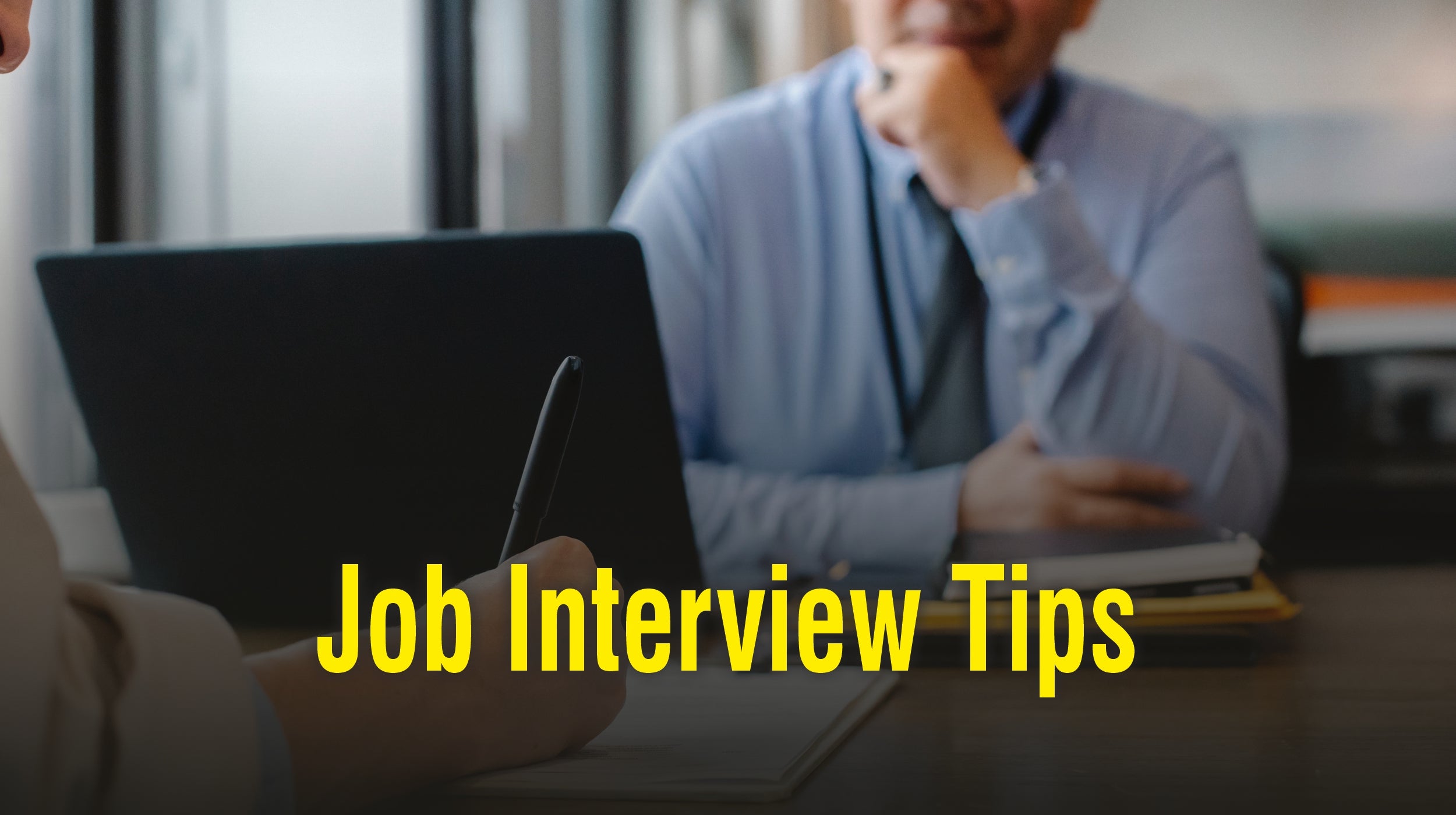 Job Interview Tips