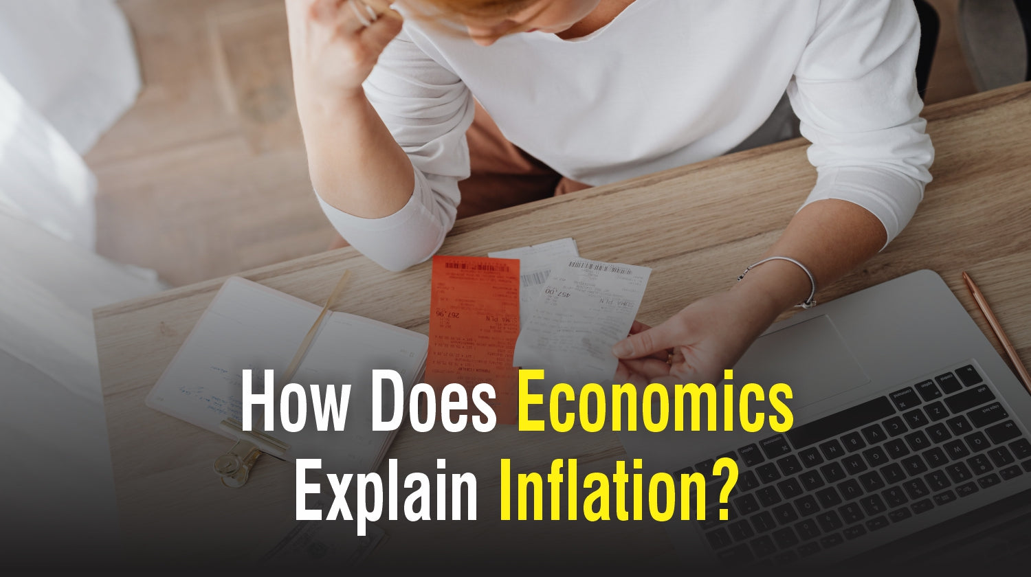 How Does Economics Explain Inflation?