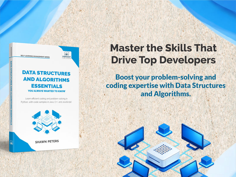 Data Structures and Algorithms Essentials You Always Wanted to Know