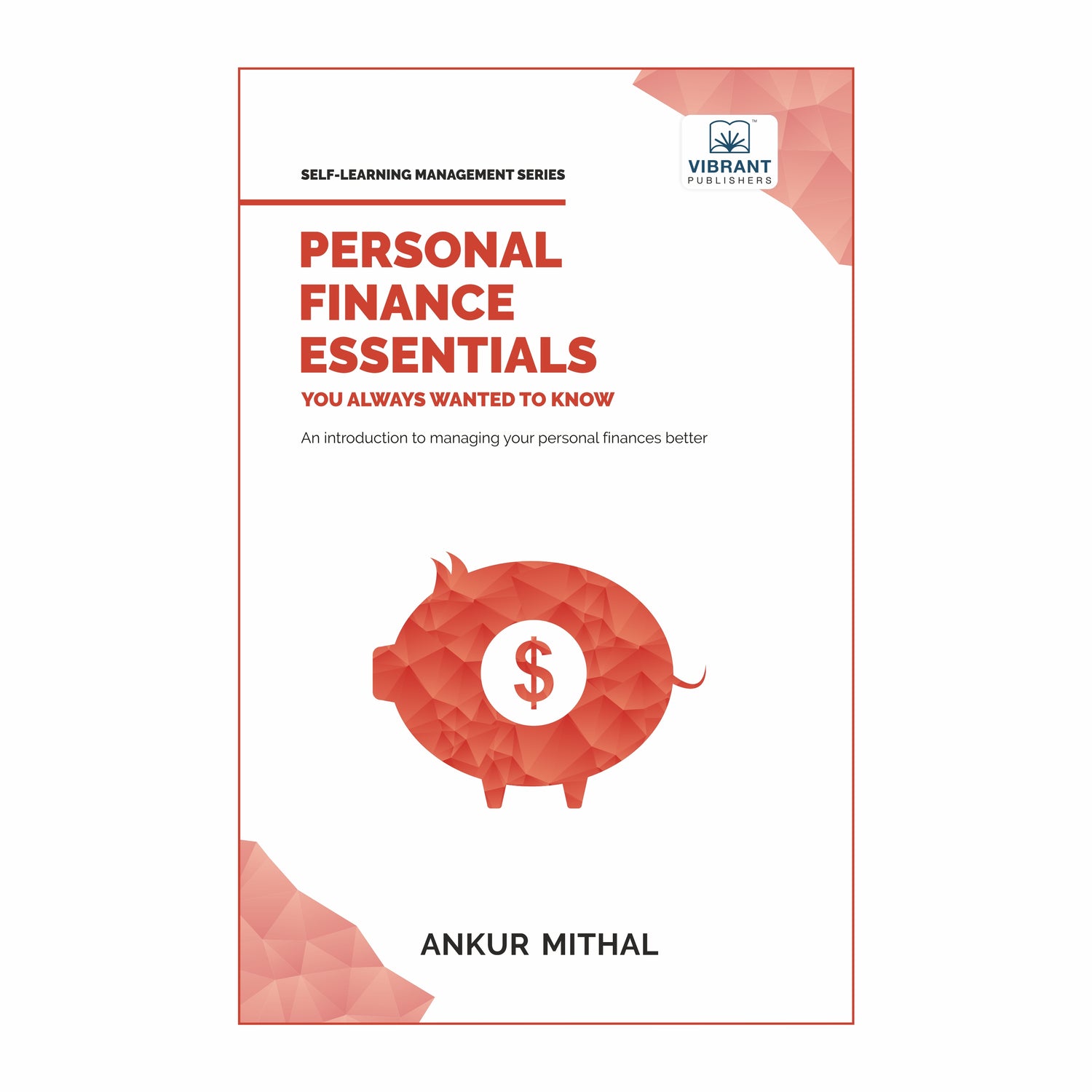 Personal Finance Essentials You Always Wanted to Know