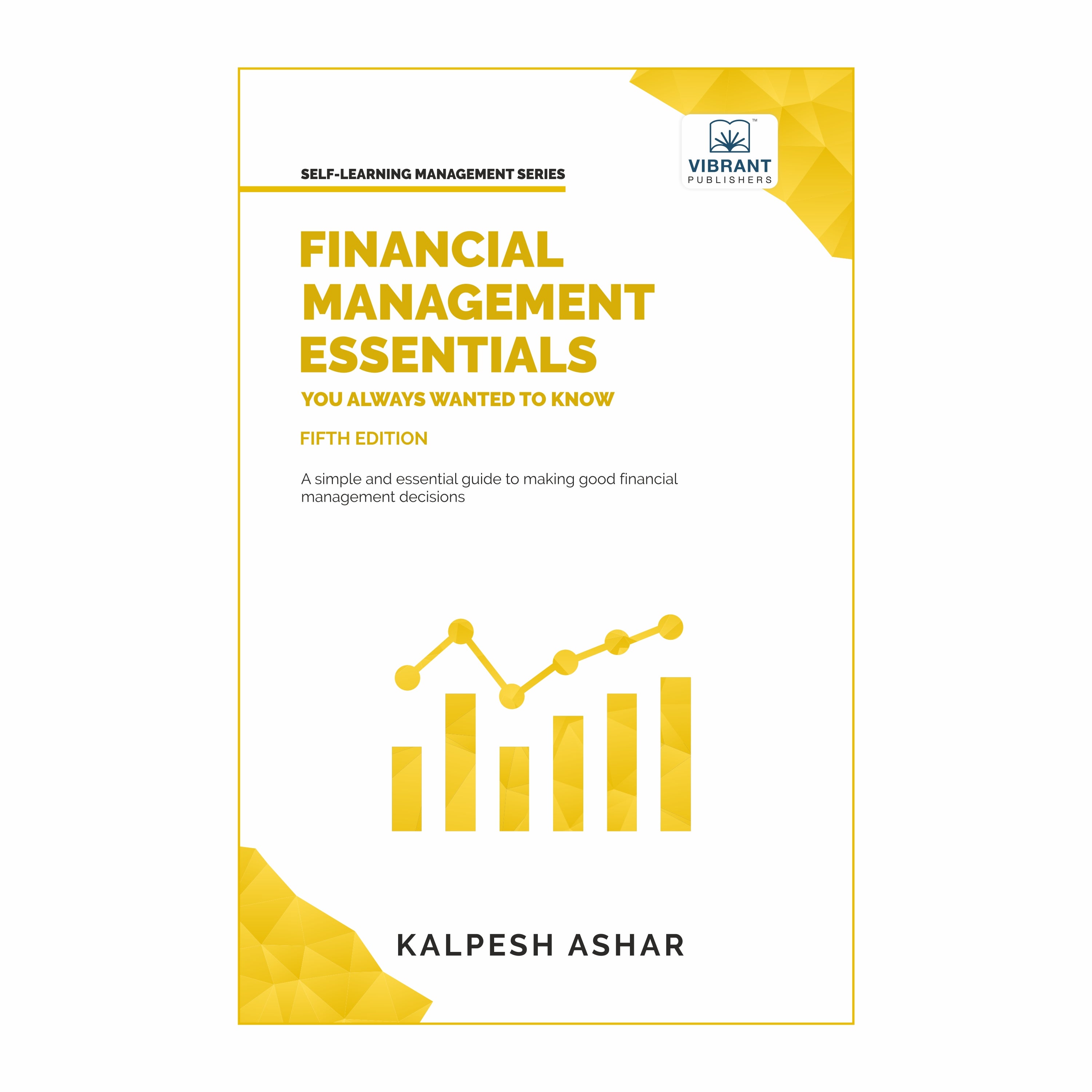 Financial Management Essentials You Always Wanted to Know: 5th Edition ...