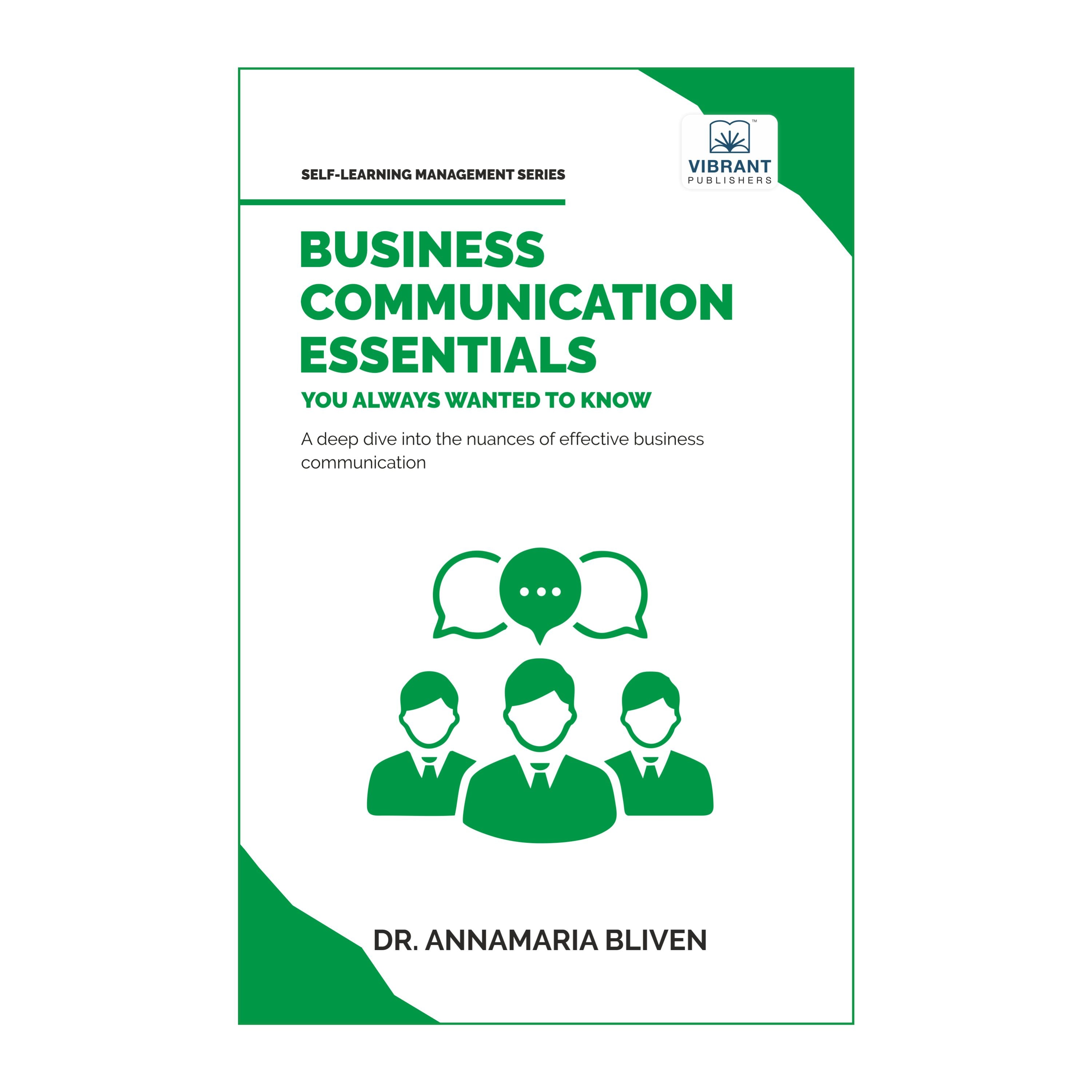 Business Communication Essentials You Always Wanted To Know