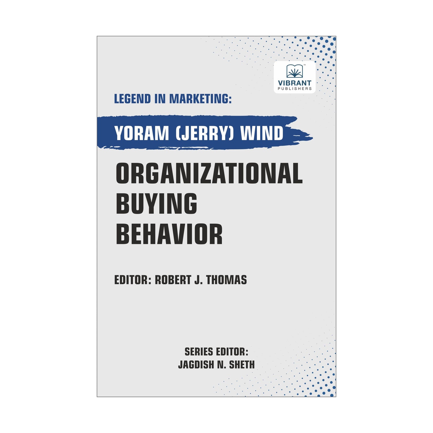 Organizational Buying Behavior