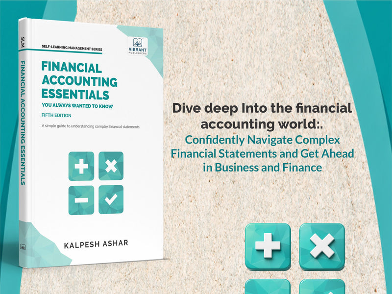 Financial Accounting Essentials You Always Wanted to Know: 5th Edition