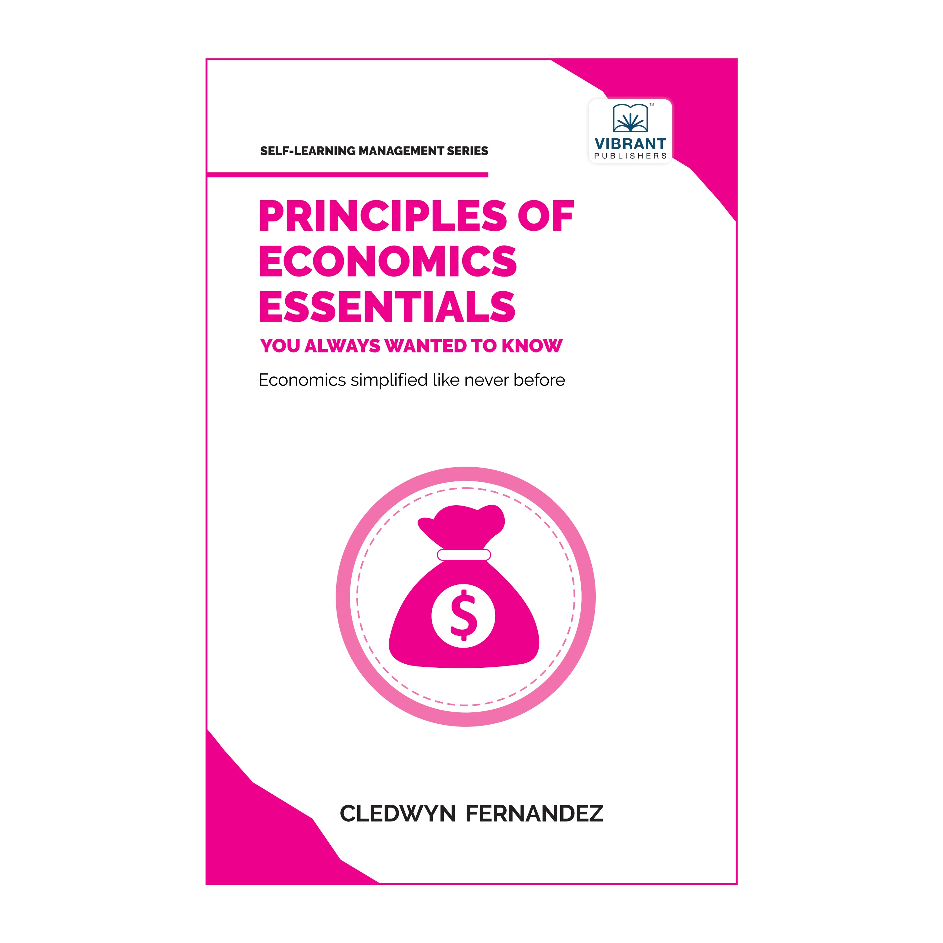 Principles of Economics Essentials You Always Wanted To Know
