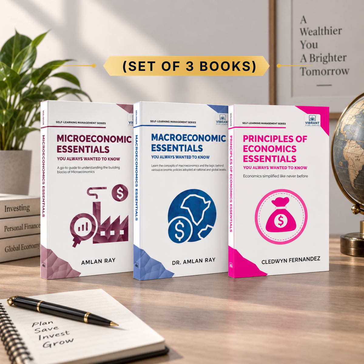 Three economics books from the Self-Teaching Management Series from Vibrant Publishers. The books are titled 'Microeconomic Essentials', 'Macroeconomic Essentials', and 'Principles of Economics Essentials' by Amlan Ray and Cledwyn Fernandez.