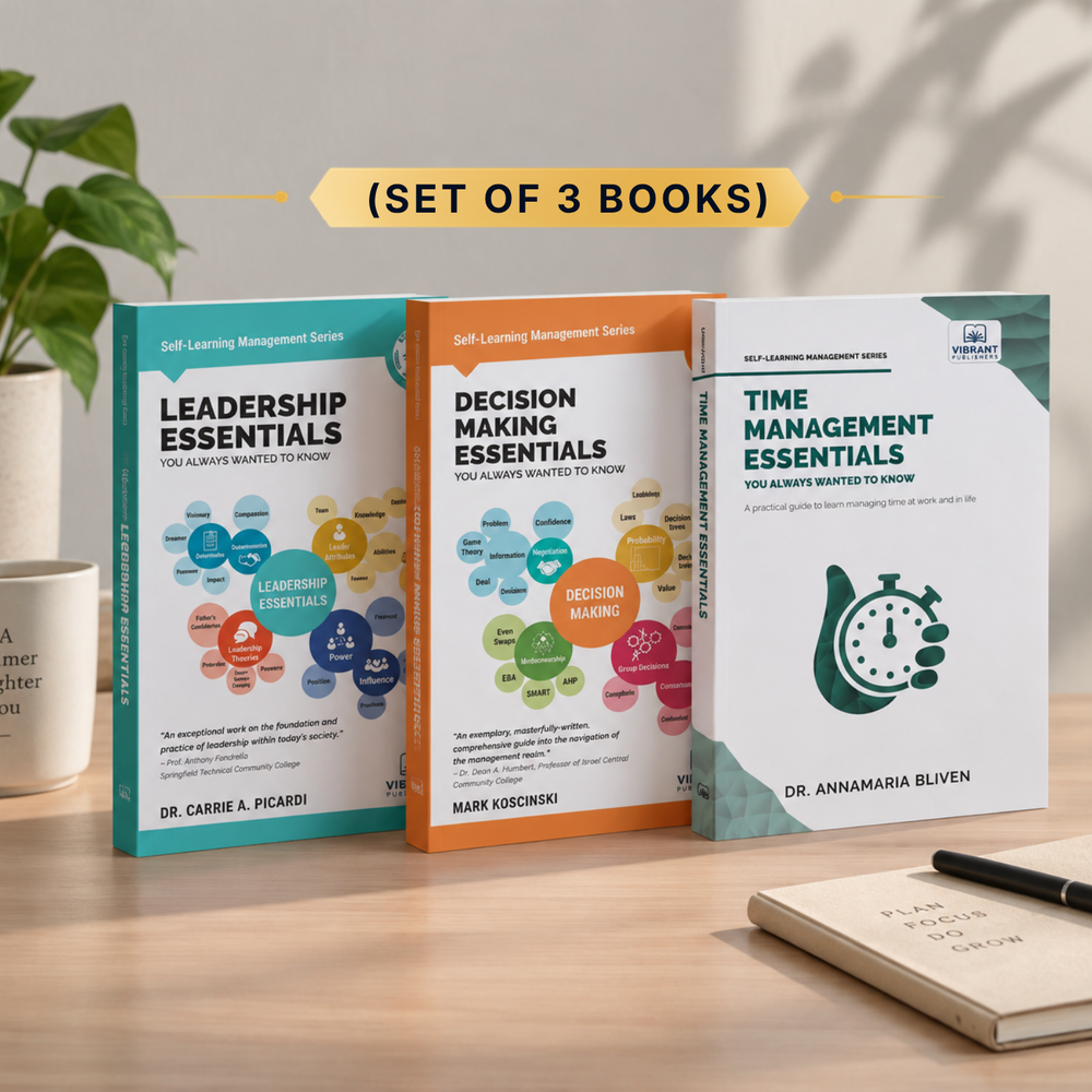 Time, Decision Making & Leadership Essentials Combo: Practical Guides to Productivity, Critical Thinking & Team Success (Set of 3 Books)