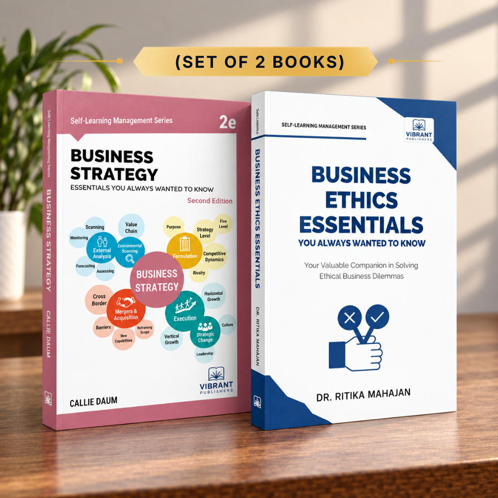 Business Strategy & Ethics Essentials Combo: Strategic Management, Porter’s Five Forces, Corporate Governance, CSR & Leadership Frameworks (Set of 2 Books)