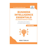 Business Intelligence Essentials You Always Wanted to Know