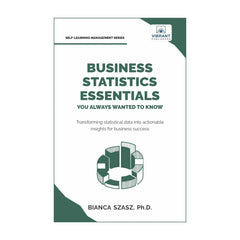 The Complete Data Science & Business Intelligence Library (8-Book Collection)