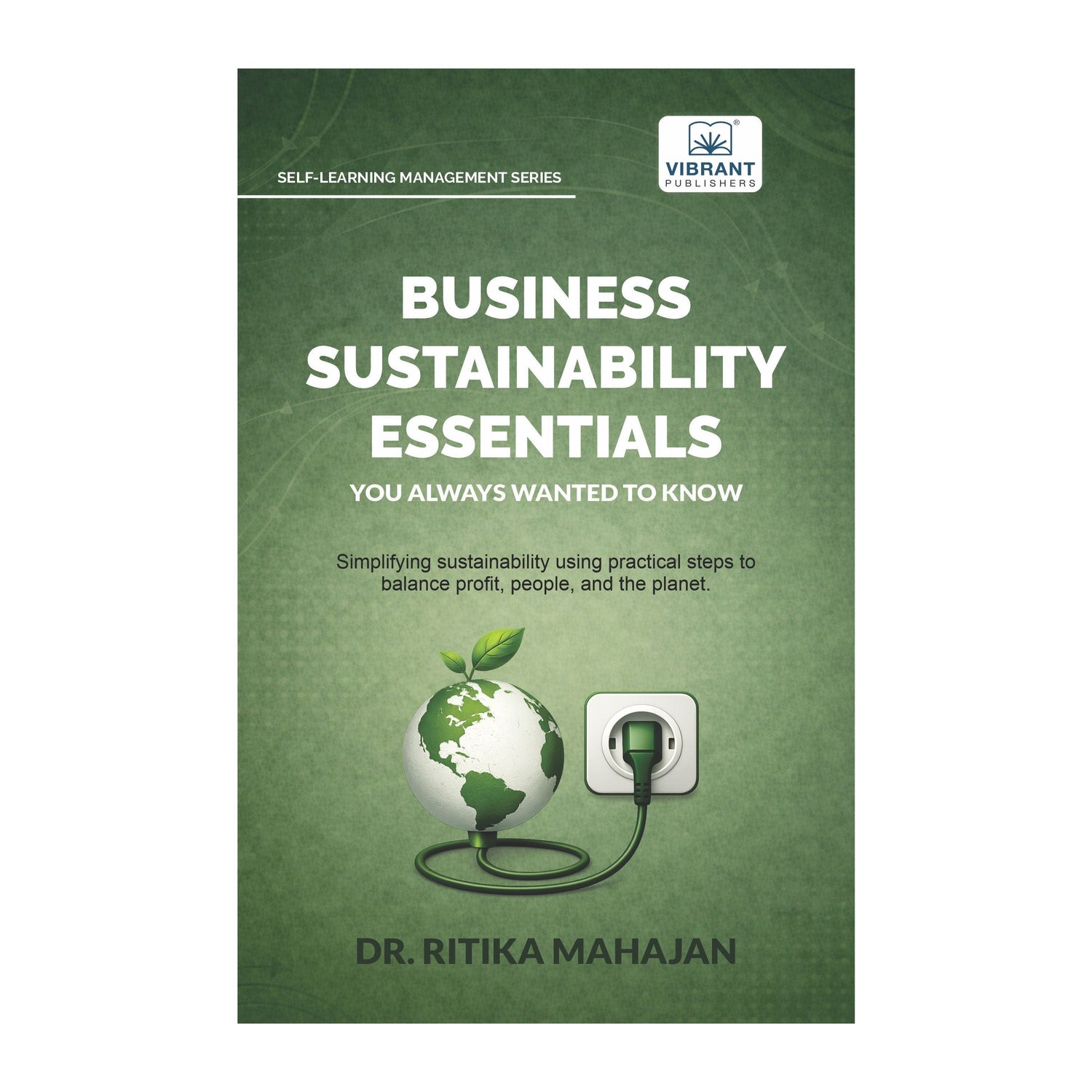 Business Sustainability Essentials You Always Wanted to Know