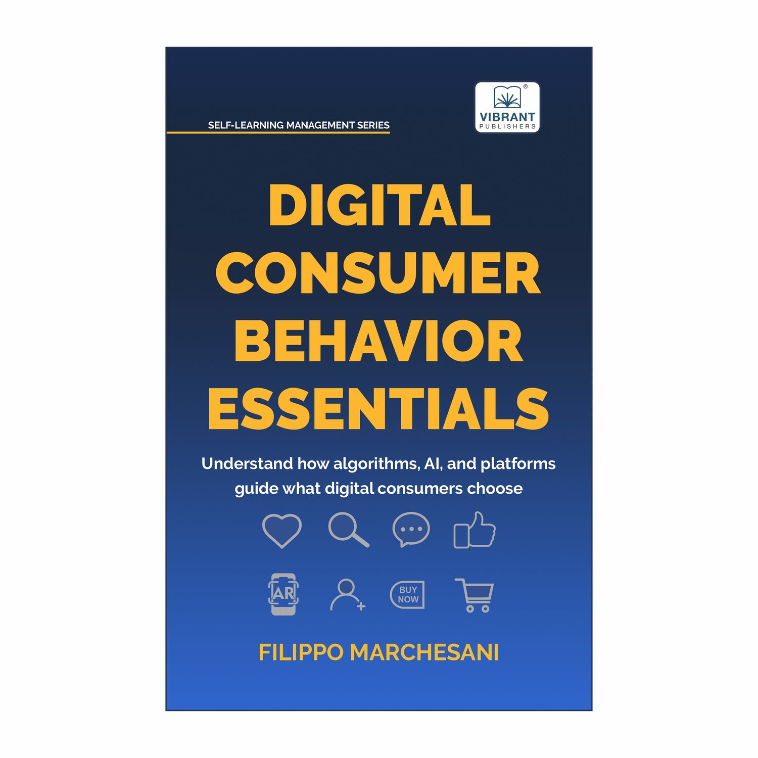 Digital Consumer Behavior Essentials