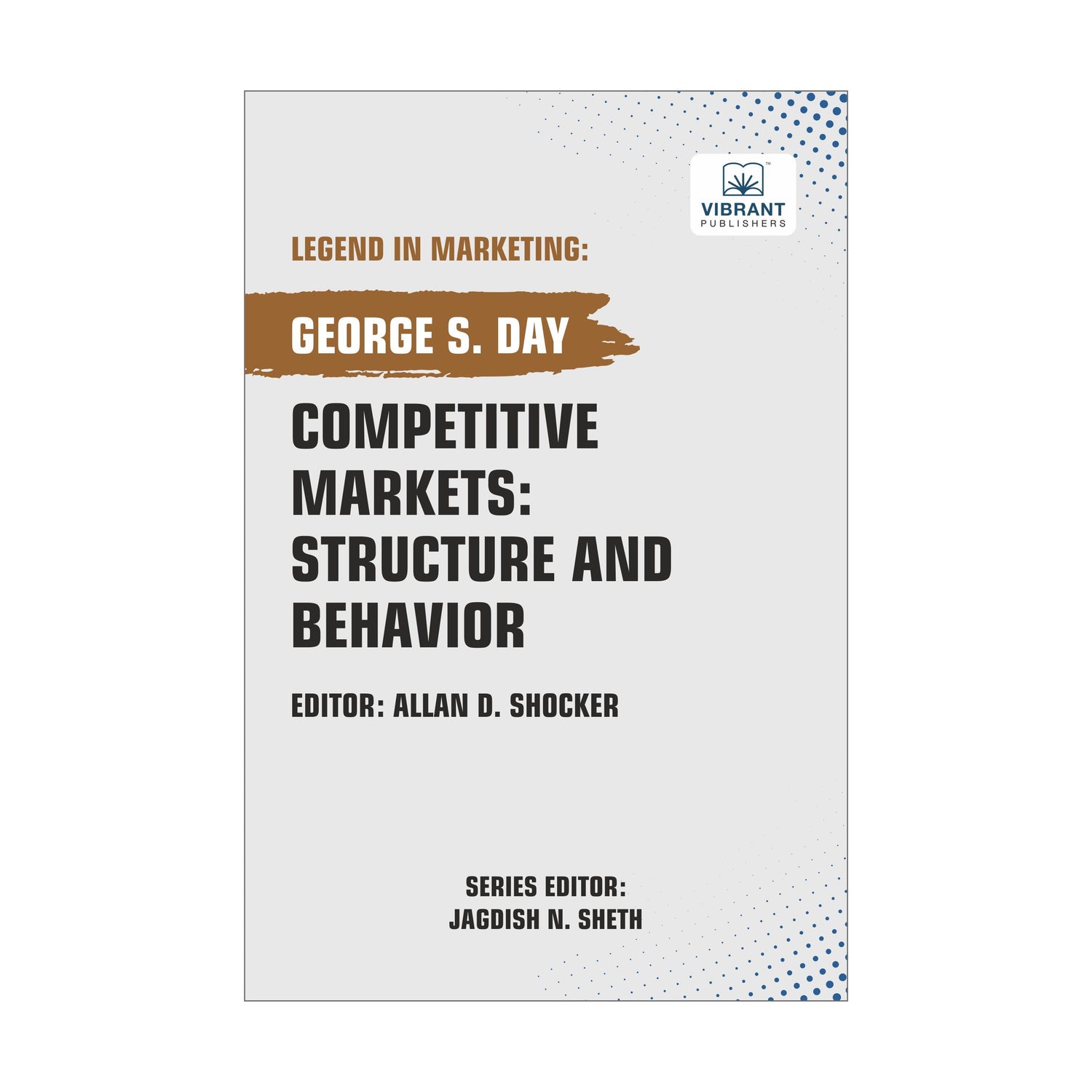 Competitive Markets: Structure And Behavior
