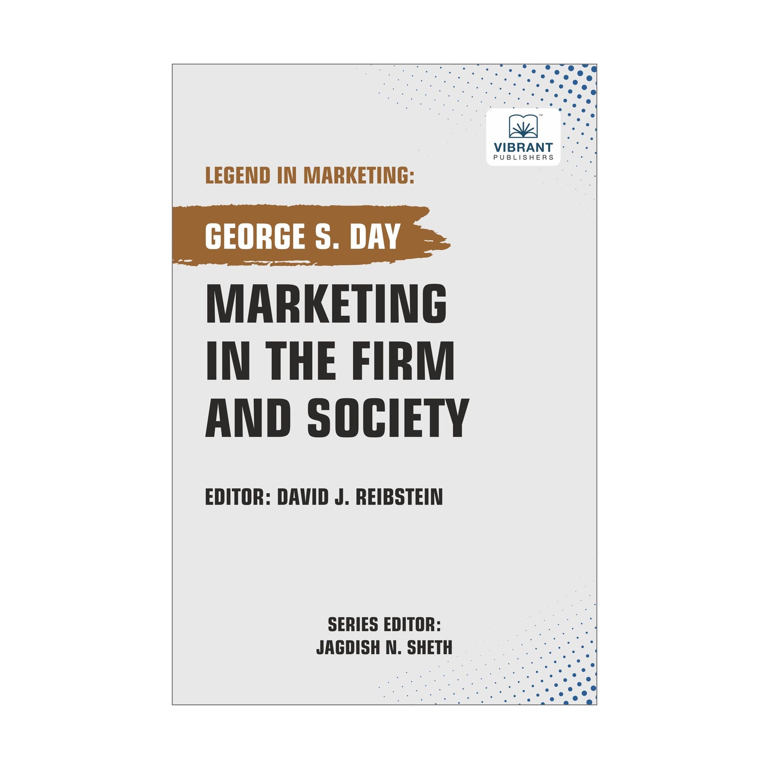 Marketing in the Firm and Society