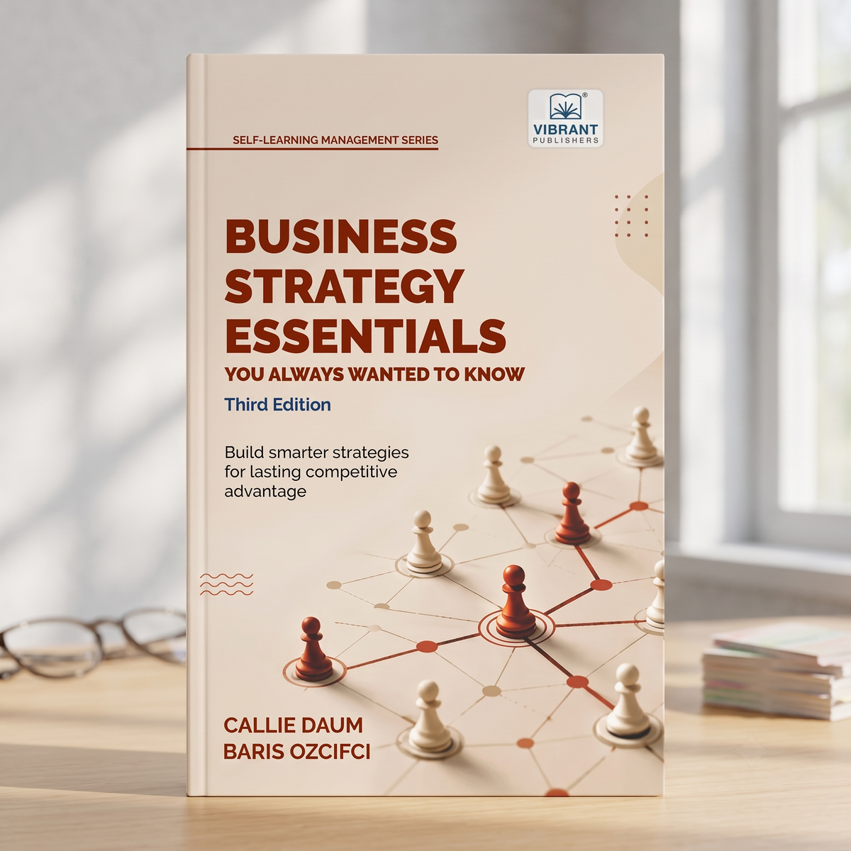 Business Strategy Essentials You Always Wanted to Know (3rd Edition)