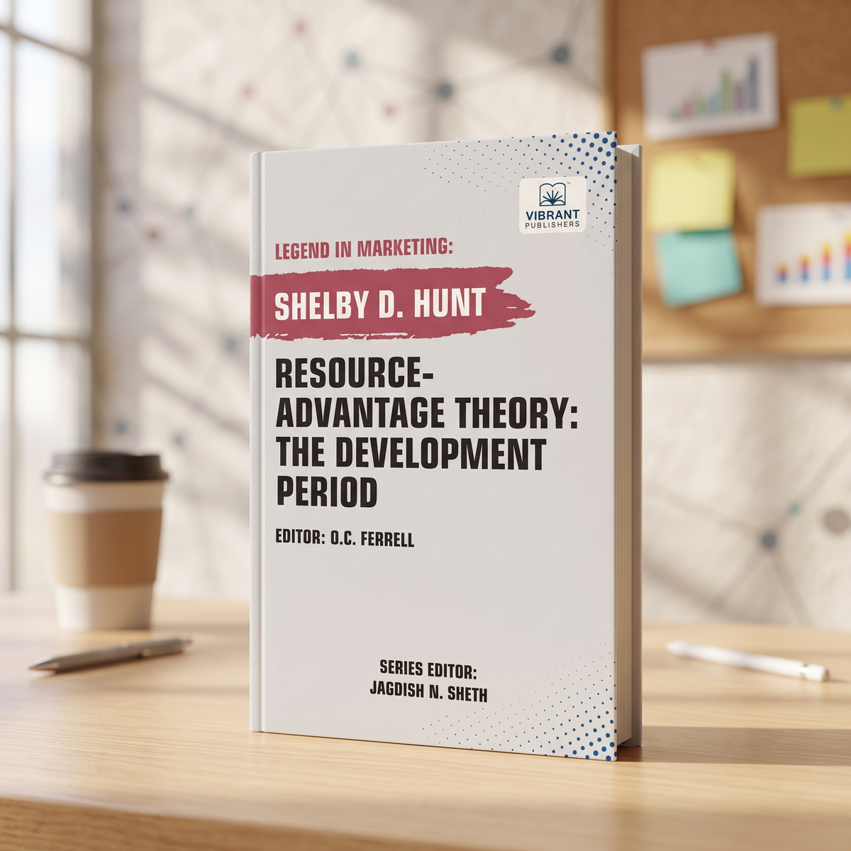 Resource-Advantage Theory: The Development Period