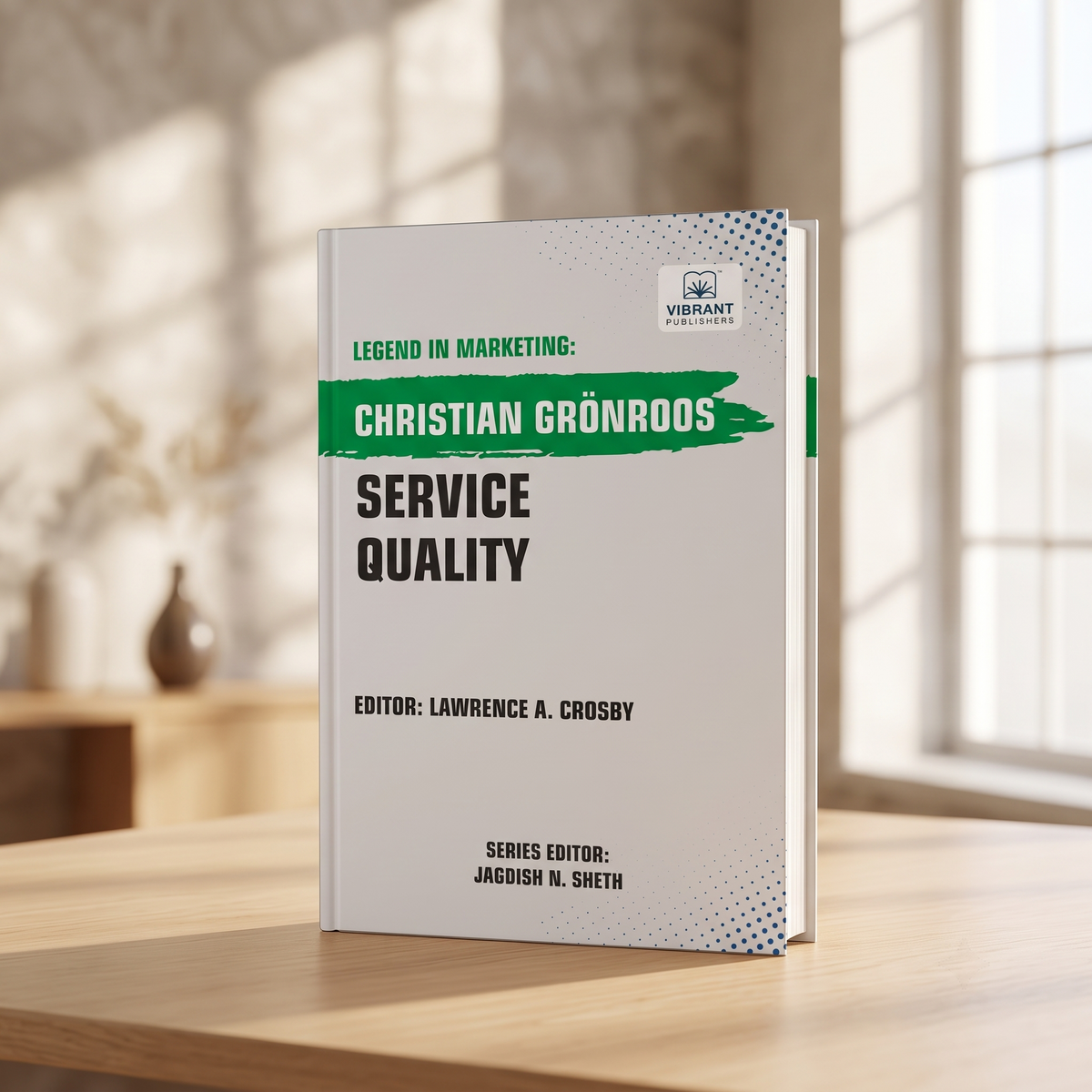 A paperback book titled 'Legend in Marketing: Christian Grønroos Service Quality' by Lawrence A. Crosby.