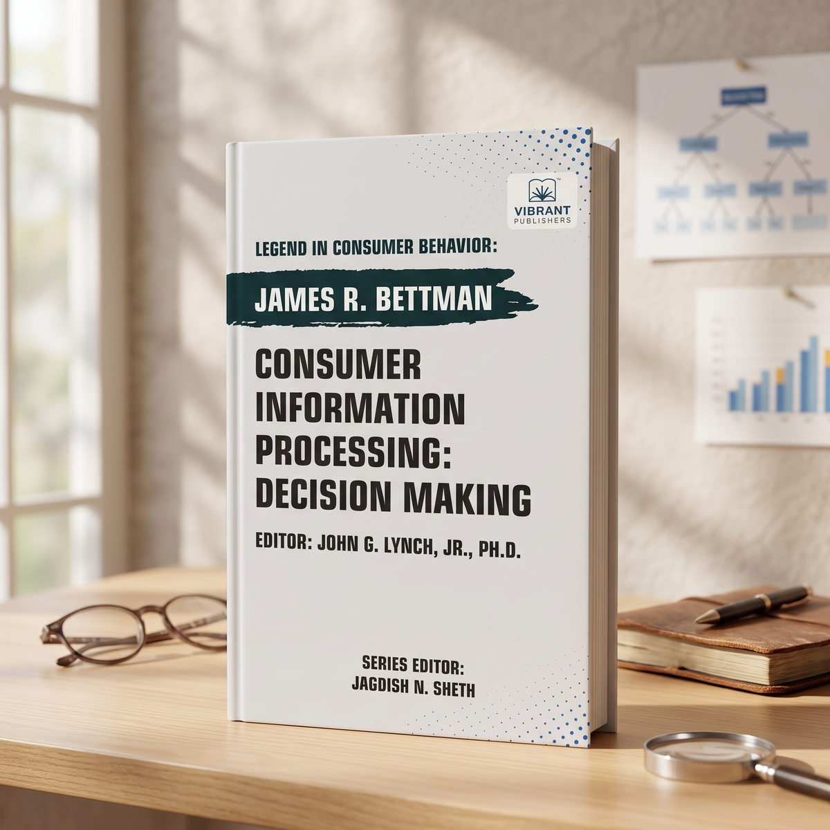 Consumer Information Processing: Decision Making