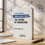 A paperback book titled 'The Future of Marketing' by George S. Day, edited by James N.