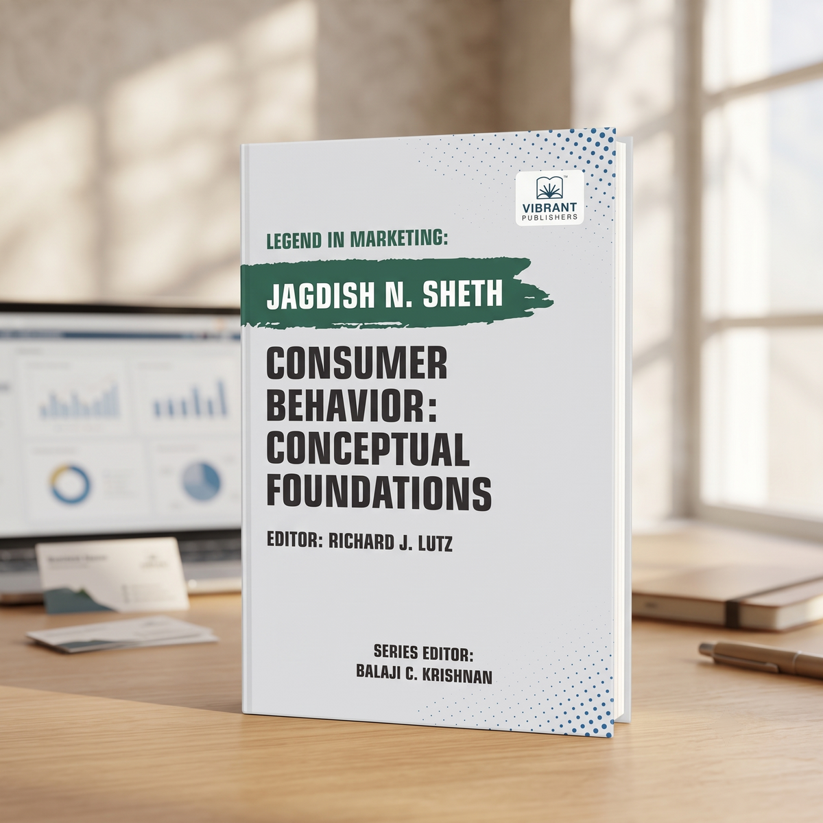 Consumer Behavior: Conceptual Foundations