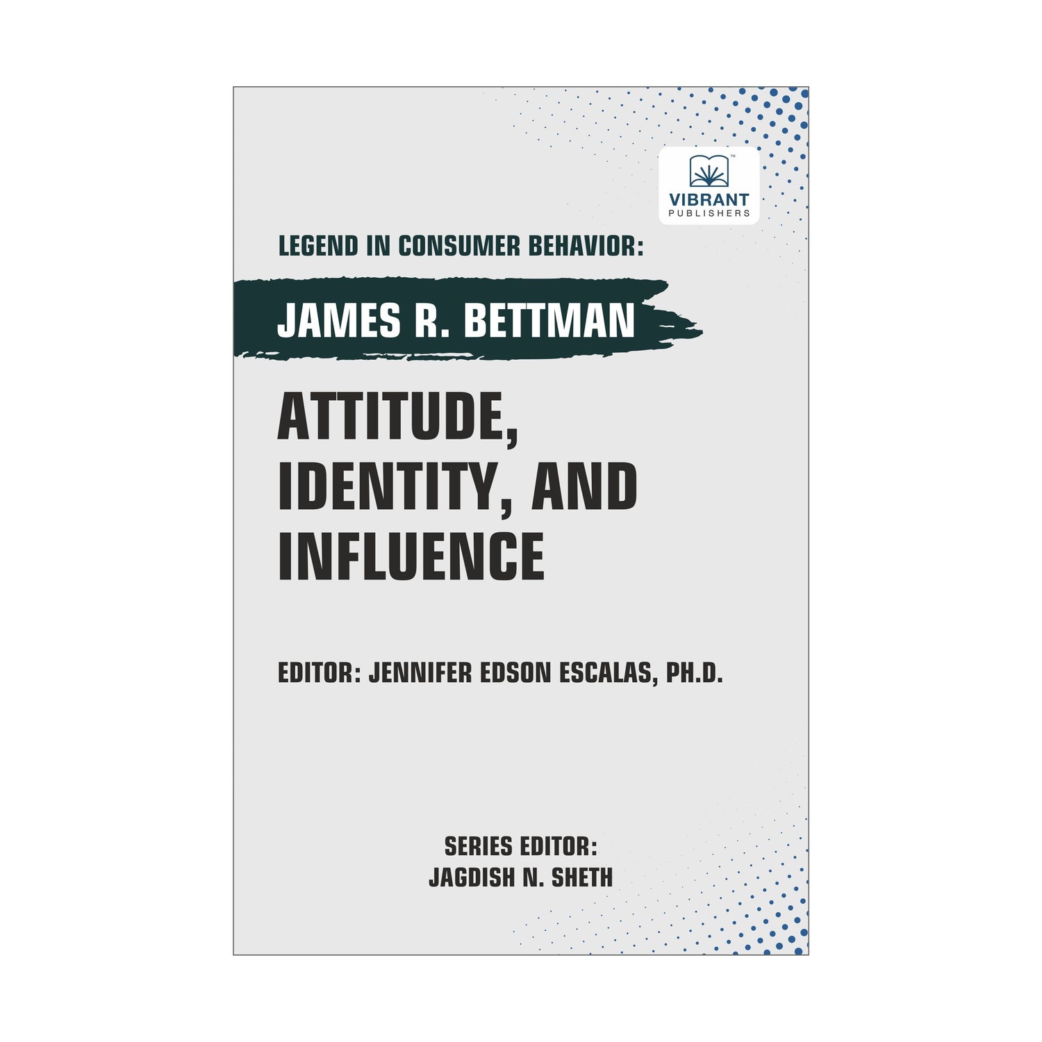 Attitude, Identity, and Influence