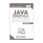 Java Essentials Volume 1: Programming Fundamentals