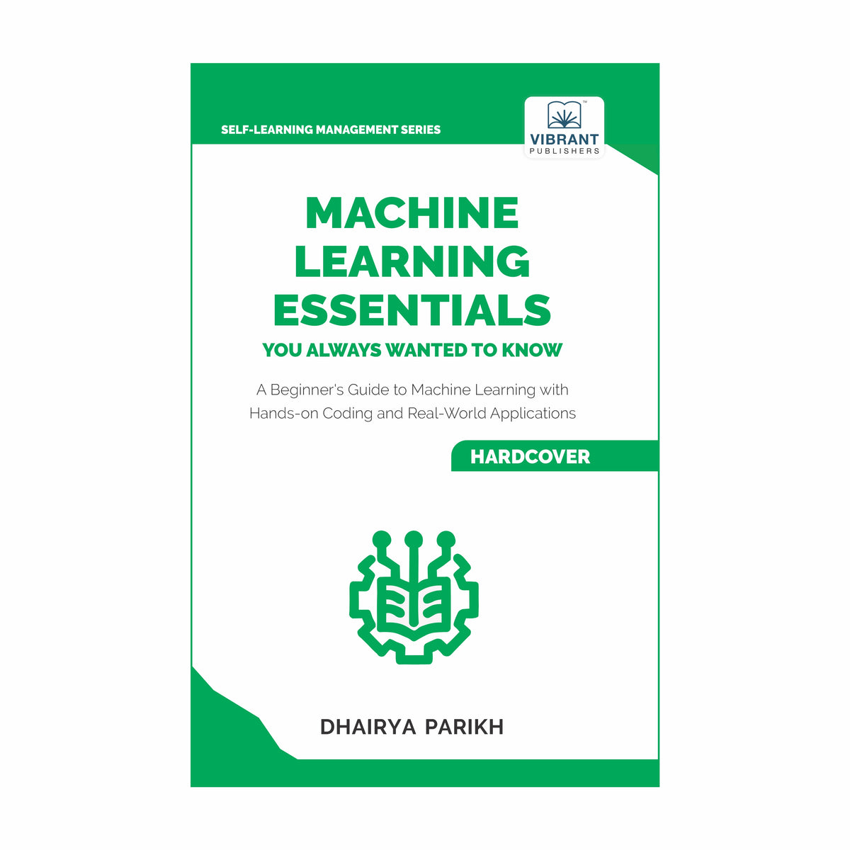 Machine Learning Essentials You Always Wanted to Know book cover 