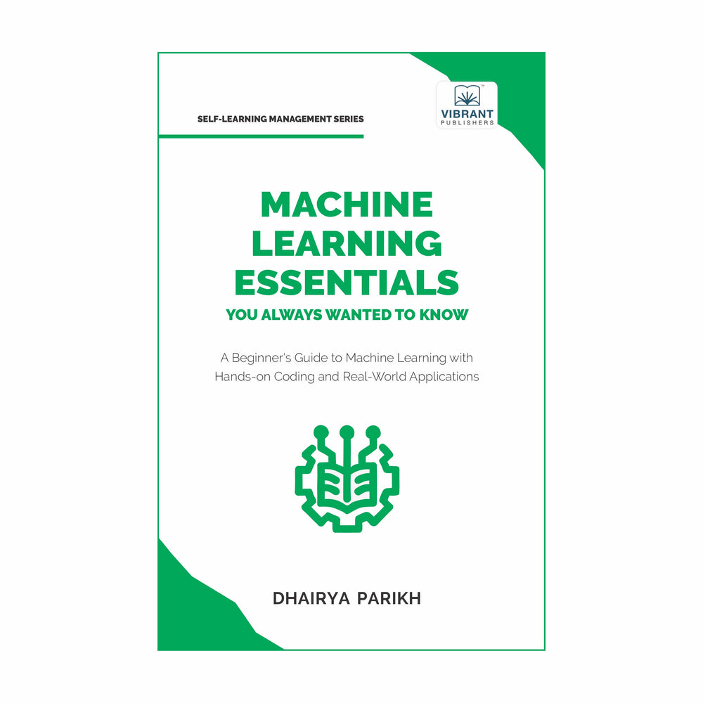 Machine Learning Essentials You Always Wanted to Know