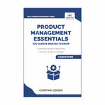Product Management Essentials You Always Wanted to Know