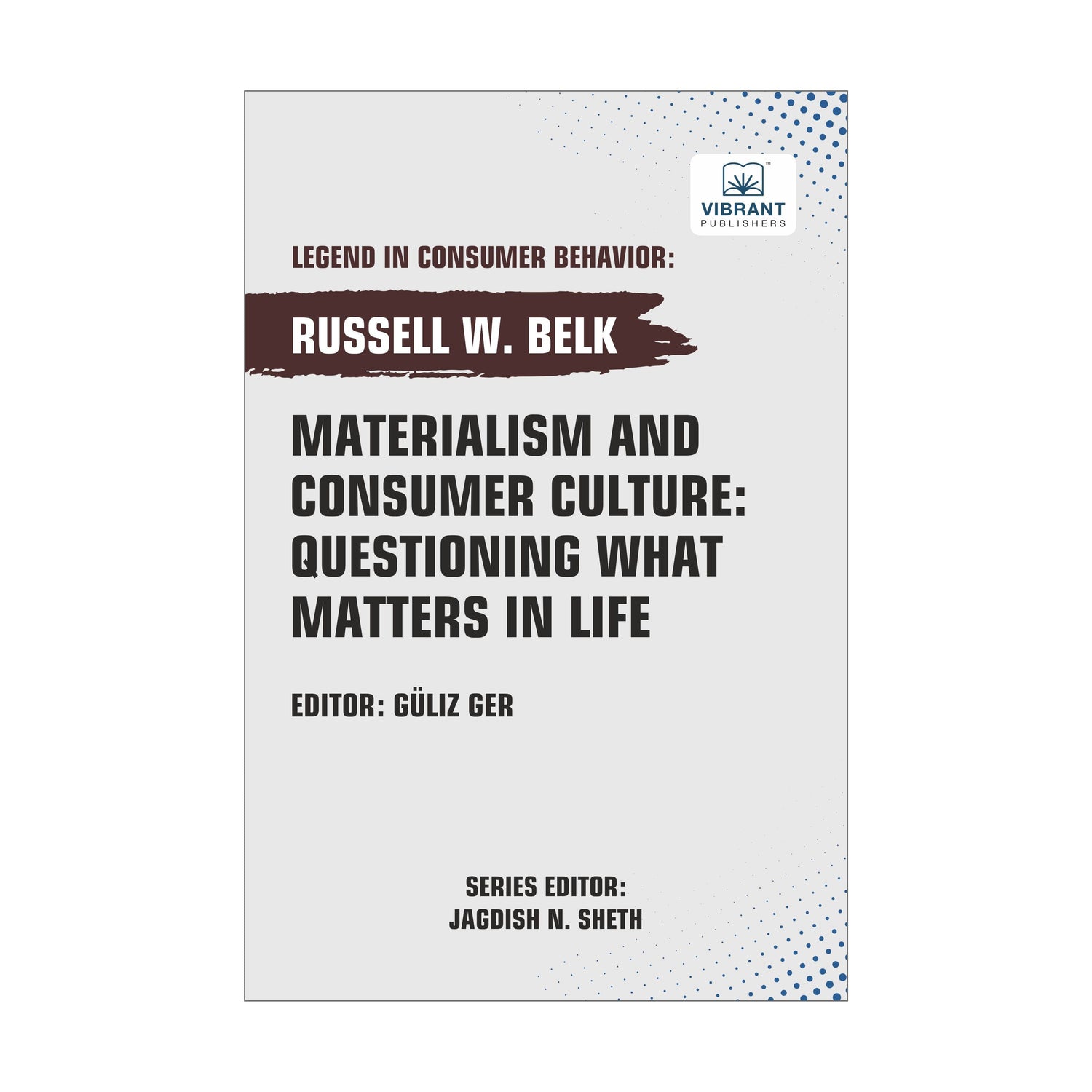 Materialism and Consumer Culture: Questioning What Matters in Life