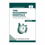 Time Management Essentials You Always Wanted To Know