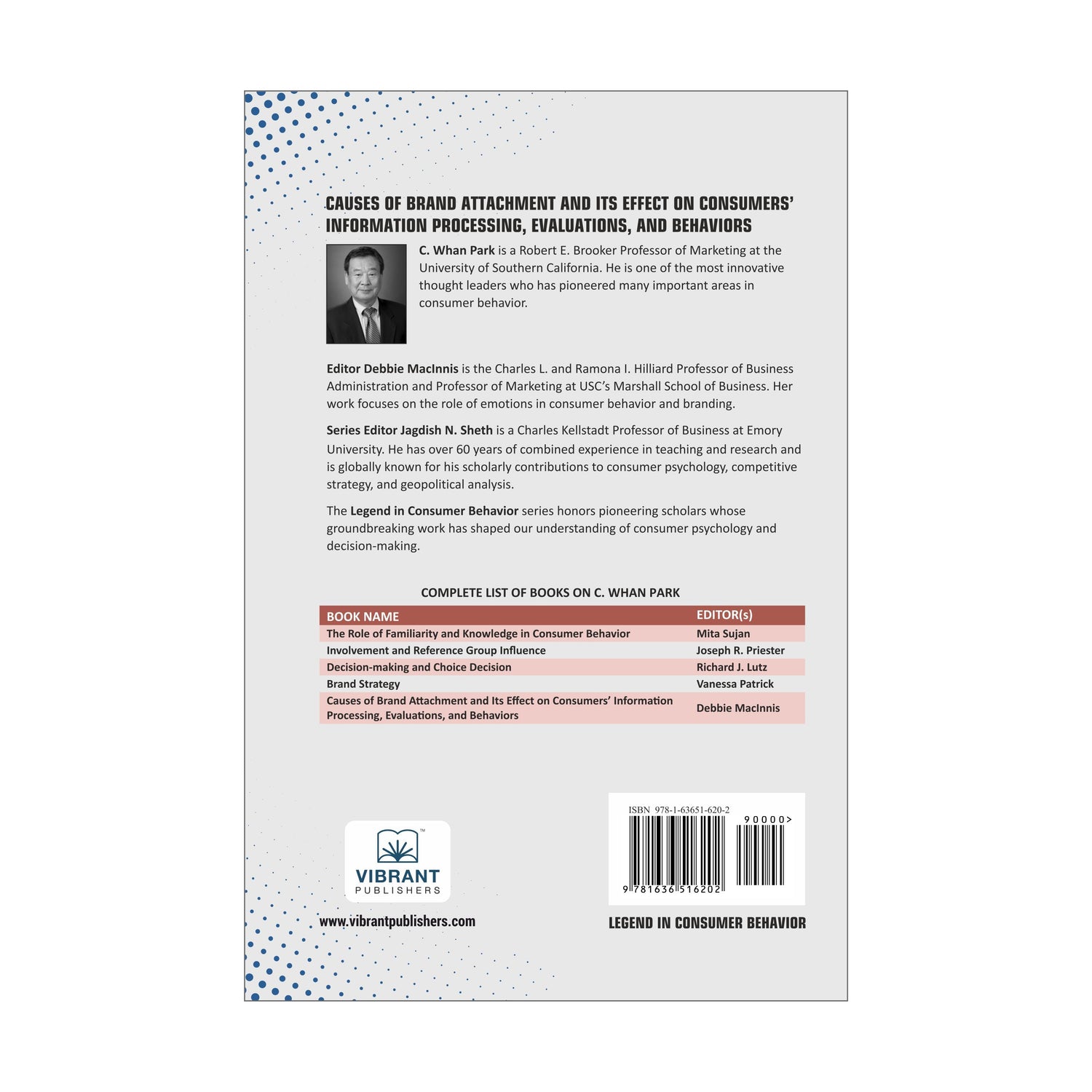 Causes of Brand Attachment and Its Effect on Consumers' Information Processing, Evaluations, and Behaviors