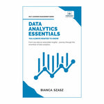 The Complete Data Science & Business Intelligence Library (8-Book Collection)