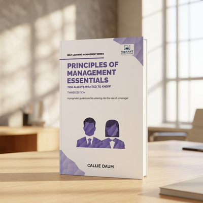 Principles of Management Essentials You Always Wanted To Know