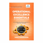 Operational Excellence Essentials You Always Wanted to Know